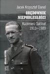 Orędownik niepodległości Kazimierz Sabbat 1913-1989 w sklepie internetowym Booknet.net.pl