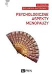 Psychologiczne aspekty menopauzy w sklepie internetowym Booknet.net.pl