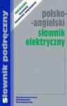 Polsko-angielski słownik elektryczny w sklepie internetowym Booknet.net.pl