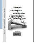 Słownik polsko-angielski angielsko-polski pojęć i kontekstów matematycznych w sklepie internetowym Booknet.net.pl