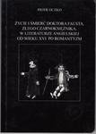 Życie i śmierć doktora Fausta złego czarownika w literaturze angielskiej od w. XVI po romantyzm w sklepie internetowym Booknet.net.pl