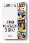 I nigdy nie chodziłem do szkoły w sklepie internetowym Booknet.net.pl