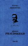 Piłsudski Józef Pisma zebrane Tom 3 w sklepie internetowym Booknet.net.pl