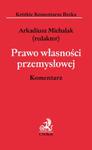 Prawo własności przemysłowej Komentarz w sklepie internetowym Booknet.net.pl