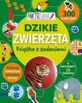 FAKTOZABAWA DZIKIE ZWIERZĘTA KSIĄZKA Z ZADANIAMI FK w sklepie internetowym Booknet.net.pl