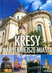 KRESY NAJPIĘKNIEJSZE MIASTA BELLONA w sklepie internetowym Booknet.net.pl