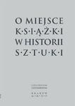 O miejsce książki w historii sztuki w sklepie internetowym Booknet.net.pl