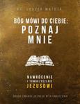 Bóg mówi do Ciebie:Poznaj mnie w sklepie internetowym Booknet.net.pl