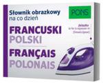 Słownik obrazkowy na co dzień francuski-polski w sklepie internetowym Booknet.net.pl