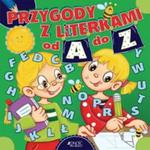 Przygody z literkami od A do Z w sklepie internetowym Booknet.net.pl