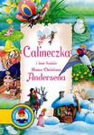 CALINECZKA I INNE BAŚNIE H.CH.ANDERSENA w sklepie internetowym Booknet.net.pl