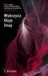 Trylogia Starka Tom 1 Wykrzycz Moje Imię w sklepie internetowym Booknet.net.pl