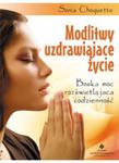 Modlitwy uzdrawiające życie w sklepie internetowym Booknet.net.pl