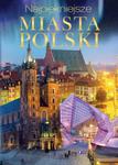 Najpiękniejsze miasta Polski w sklepie internetowym Booknet.net.pl