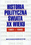 Historia polityczna świata XX w t1 1901-1945 w sklepie internetowym Booknet.net.pl