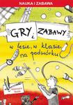 Gry i zabawy w lesie w klasie na podwórku w sklepie internetowym Booknet.net.pl