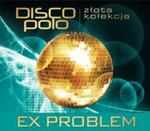 Złota Kolekcja Disco Polo - Ex Problem w sklepie internetowym Booknet.net.pl