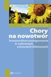 Chory na nowotwór kompendium postępowania w wybranych sytuacjach klinicznych w sklepie internetowym Booknet.net.pl