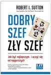 Dobry szef, zły szef. Jak być najlepszym i uczyć się od najgorszych w sklepie internetowym Booknet.net.pl