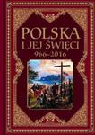 Polska i jej święci 966-2016 w sklepie internetowym Booknet.net.pl