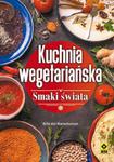 Kuchnia wegetariańska. Smaki świata w sklepie internetowym Booknet.net.pl