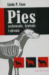 Pies zachowanie żywienie i zdrowie w sklepie internetowym Booknet.net.pl