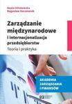 Zarządzanie międzynarodowe i internacjonalizacja przedsiębiorstw w sklepie internetowym Booknet.net.pl