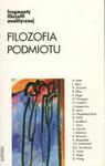 Filozofia podmiotu Fragmenty filozofii analitycznej w sklepie internetowym Booknet.net.pl