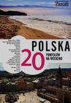 Polska 20 pomysłów na weekend w sklepie internetowym Booknet.net.pl