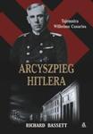 Arcyszpieg Hitlera. Tajemnica Wilhelma Canarisa w sklepie internetowym Booknet.net.pl