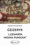 Gejzeryk i czwarta wojna punicka w sklepie internetowym Booknet.net.pl