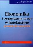 Ekonomika i organizacja pracy w hotelarstwie poradnik dla nauczyciela w sklepie internetowym Booknet.net.pl