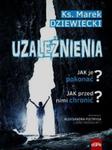 UZALEŻNIENIA Jak je pokonać Jak przed nimi chronić AUDIOBBOK w sklepie internetowym Booknet.net.pl