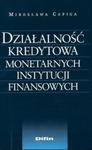 Działalność kredytowa monetarnych instytucji finansowych w sklepie internetowym Booknet.net.pl