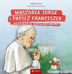 Myszorek Jorge i papież Franciszek w sklepie internetowym Booknet.net.pl