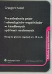 Przeniesienie praw i obowiązków wspólników w handlowych spółkach osobowych w sklepie internetowym Booknet.net.pl