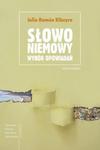 Słowo niemowy. Wybór opowiadań w sklepie internetowym Booknet.net.pl