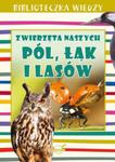 Biblioteczka Wiedzy. Zwierzęta naszych pól, łąk i lasów. w sklepie internetowym Booknet.net.pl