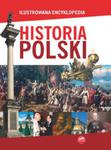 Ilustrowana encyklopedia: Historia Polski w sklepie internetowym Booknet.net.pl