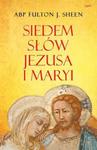 Siedem słów Jezusa i Maryi w sklepie internetowym Booknet.net.pl