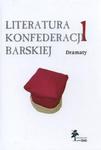 Literatura Konfederacji Barskiej Dramaty w sklepie internetowym Booknet.net.pl