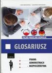 Glosariusz z zakresu prawa, administracji i bezpieczeństwa polsko-angielsko-niemiecki w sklepie internetowym Booknet.net.pl