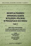 Recepcja filozofii Immanuela Kanta w filozofii polskiej w poczatkach XIX wieku Część 2 w sklepie internetowym Booknet.net.pl