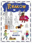 Kraków. Kolorowy portret miasta w sklepie internetowym Booknet.net.pl