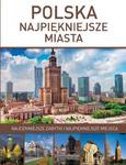 Polska. Najpiękniejsze miasta w sklepie internetowym Booknet.net.pl