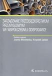 Zarządzanie przedsiębiorstwem przemysłowym we współczesnej gospodarce w sklepie internetowym Booknet.net.pl