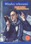 Język polski. Między tekstami. Część 5. Podręcznik. Wiek XX. Współczesność. w sklepie internetowym Booknet.net.pl