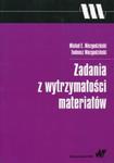 Zadania z wytrzymałości materiałów w sklepie internetowym Booknet.net.pl