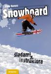 Snowboard Śladami instruktora w sklepie internetowym Booknet.net.pl