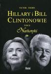 Hillary i Bill Clintonowie Tom 2 Narkotyki w sklepie internetowym Booknet.net.pl